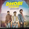 About Dhobi Trend Song